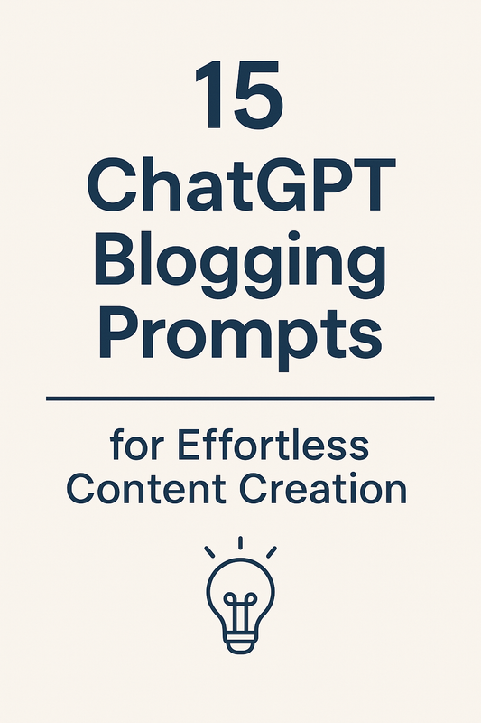 Blogging Prompt Pack – 15 ChatGPT Prompts to Level Up Your Content